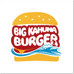 Big Kahuna Burger Posters and Art